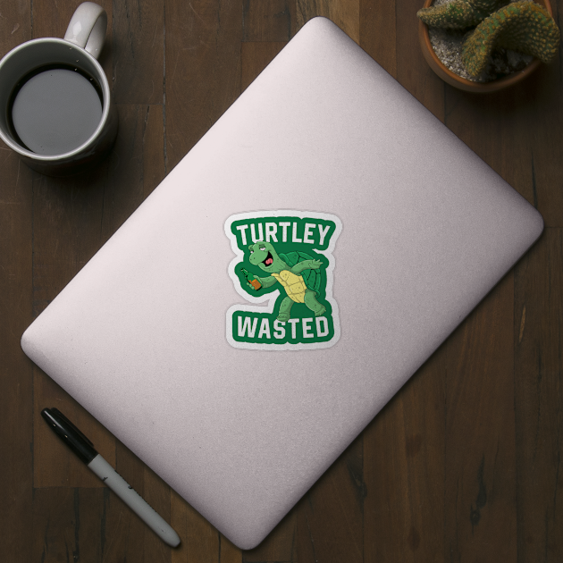 Turtley Wasted by GoshWow®